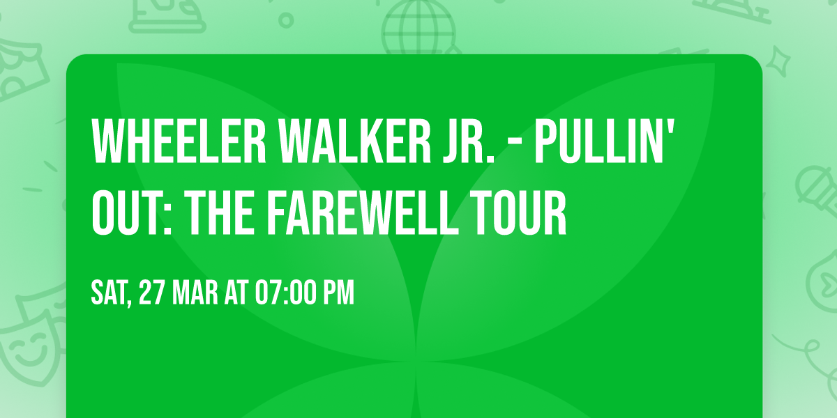 Wheeler Walker Jr. - Pullin' Out: The Farewell Tour