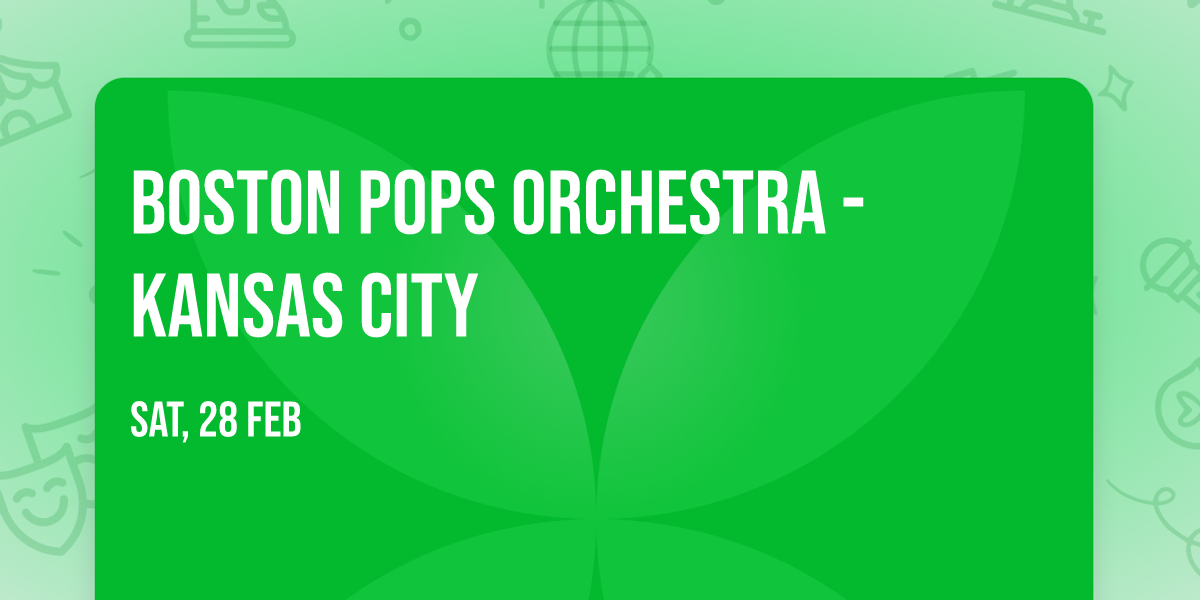 Boston Pops Orchestra - Kansas City