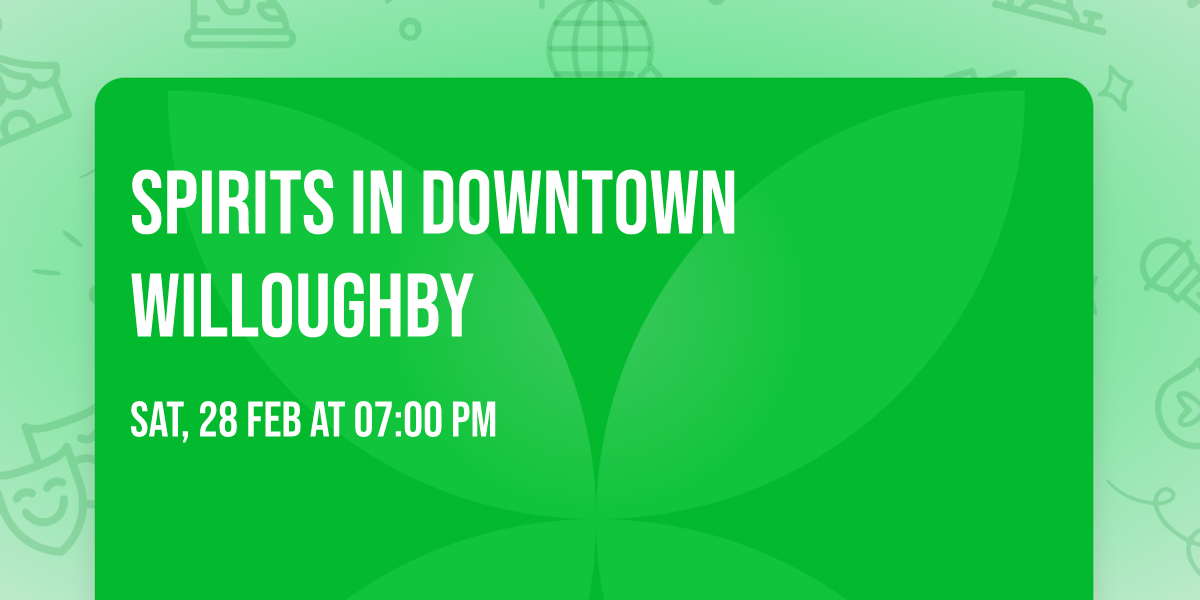 Spirits in downtown Willoughby