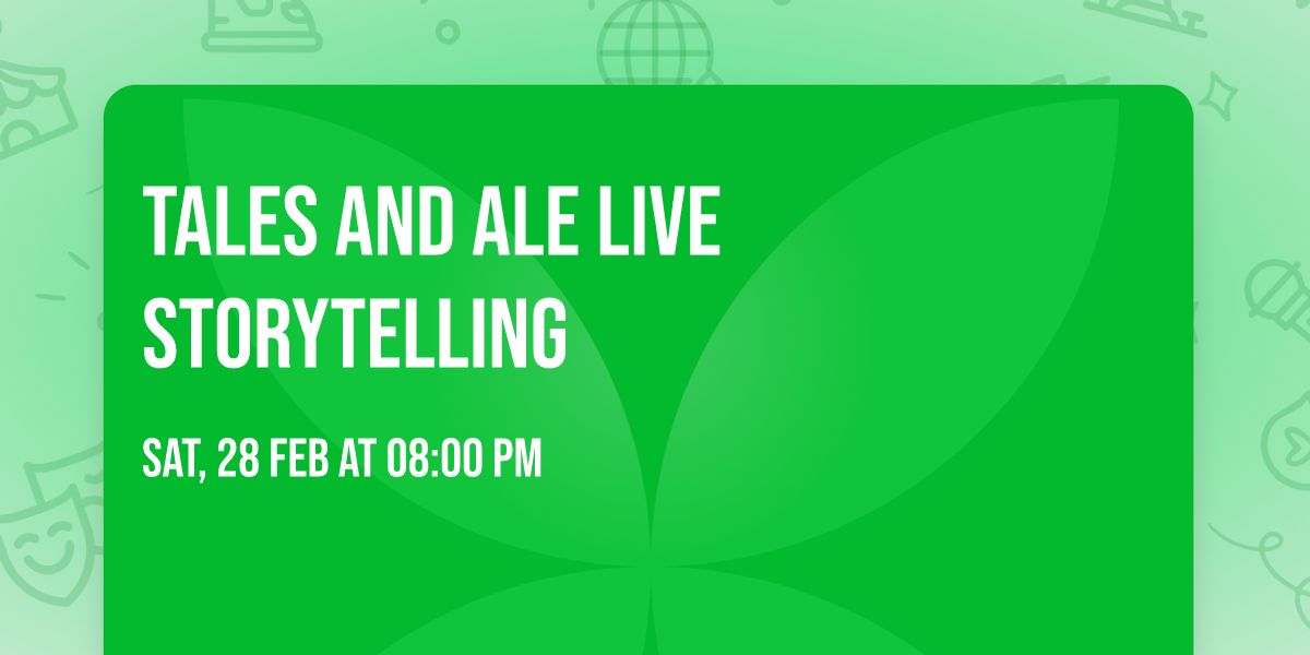 Tales and Ale Live Storytelling 