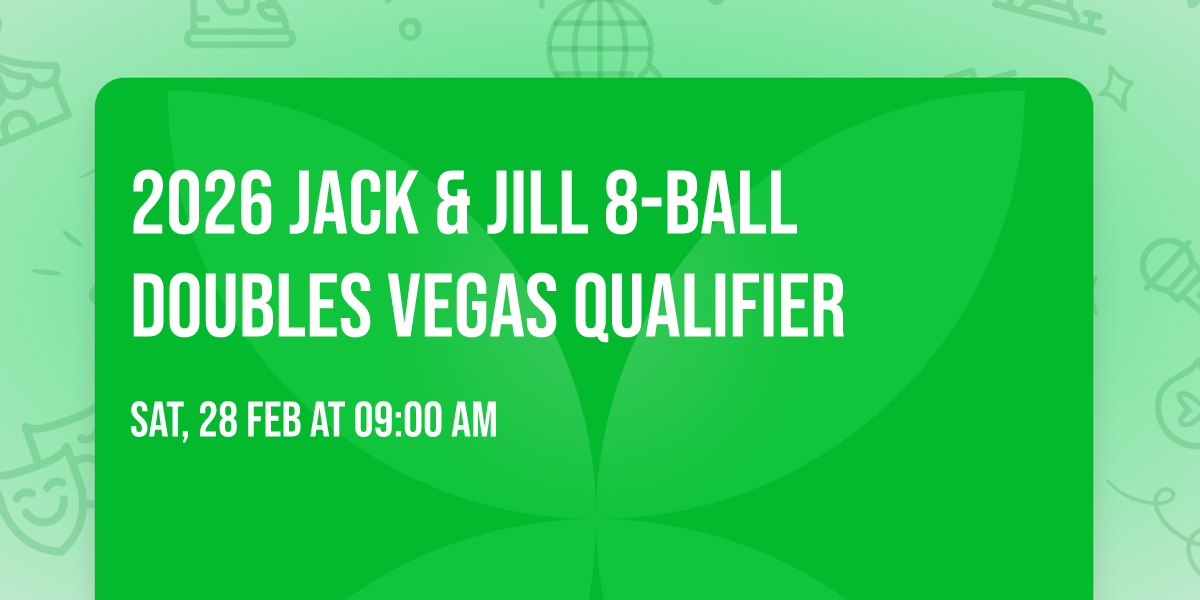 2026 Jack & Jill 8-Ball Doubles Vegas Qualifier
