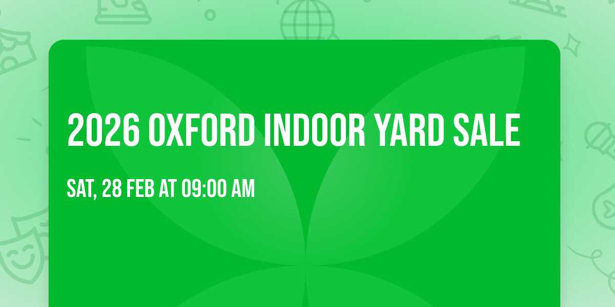 2026 Oxford Indoor Yard Sale