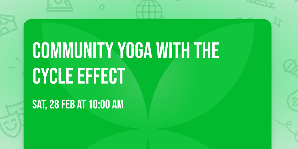 Community Yoga with The Cycle Effect