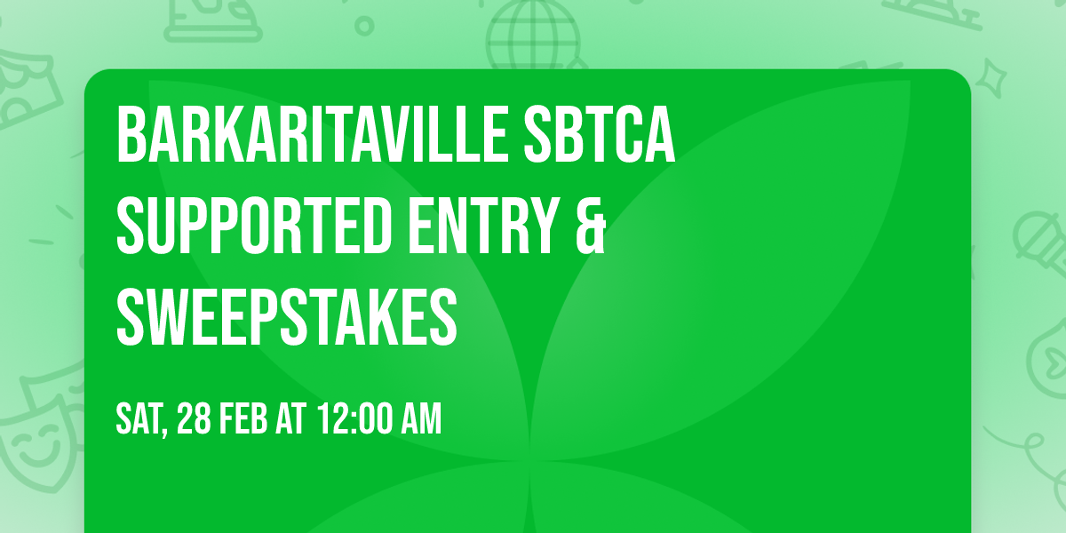 Barkaritaville SBTCA Supported Entry & Sweepstakes