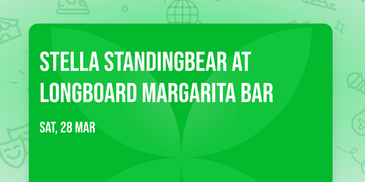Stella Standingbear at Longboard Margarita Bar