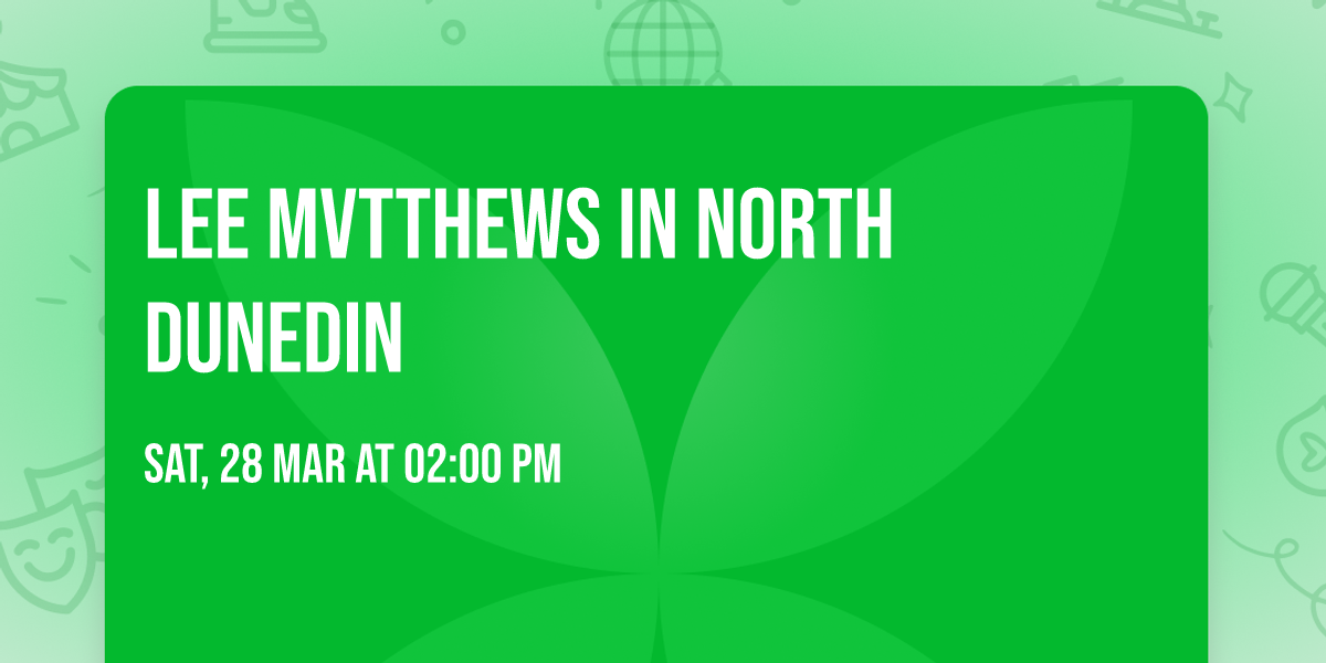 Lee Mvtthews in North Dunedin