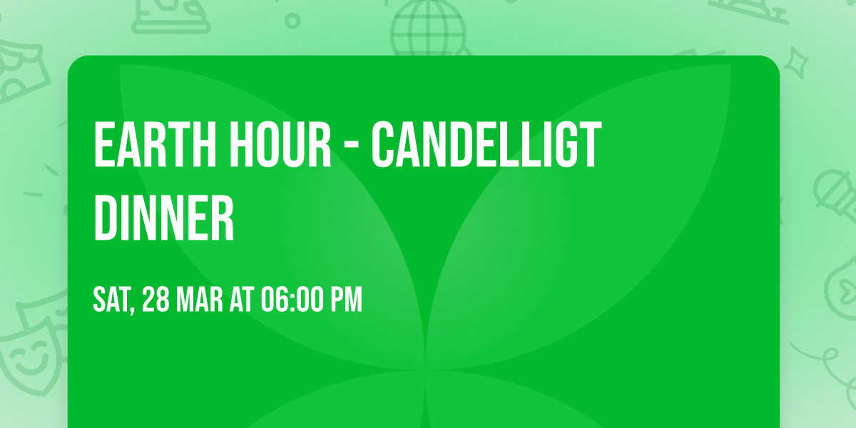 Earth Hour - Candelligt dinner