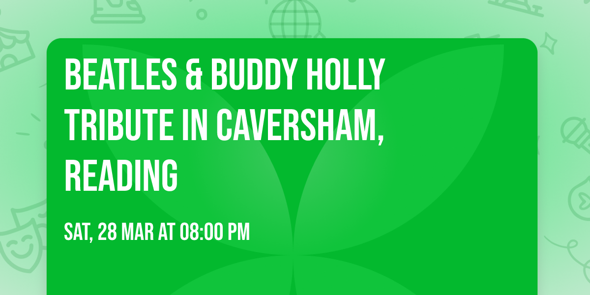 Beatles & Buddy Holly Tribute in Caversham, Reading