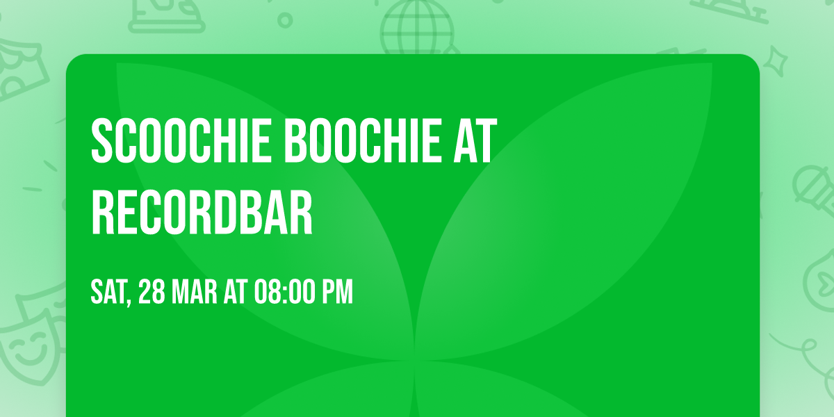 Scoochie Boochie at recordBar