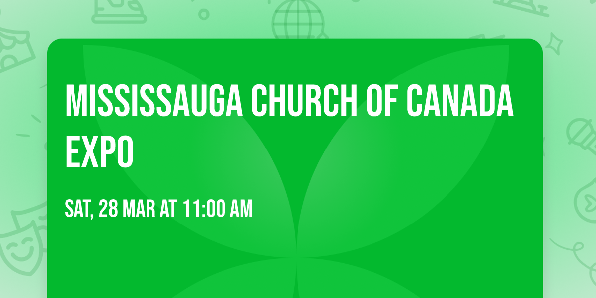 Mississauga Church Of Canada Expo