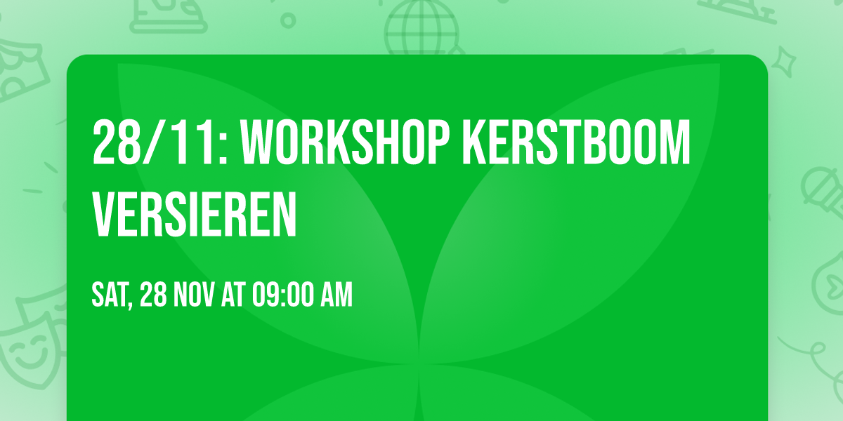 28\/11: Workshop Kerstboom versieren