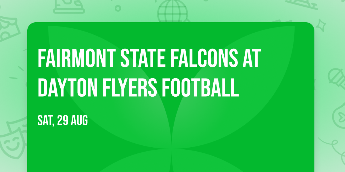 Fairmont State Falcons at Dayton Flyers Football