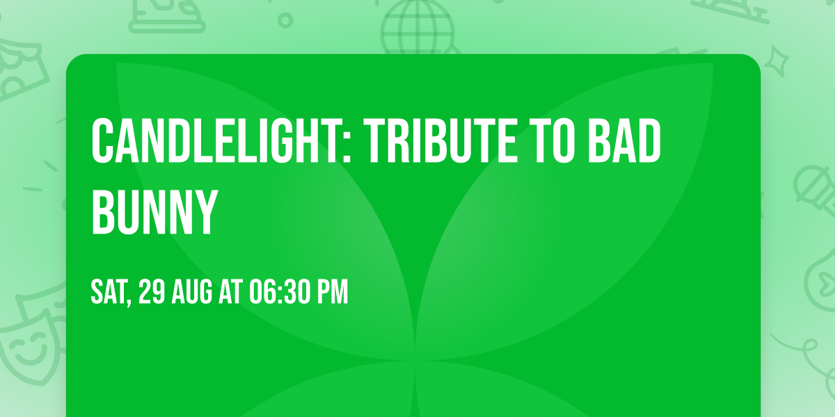 Candlelight: Tribute to Bad Bunny