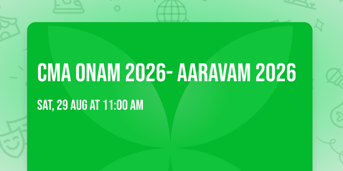 CMA Onam 2026- AARAVAM 2026