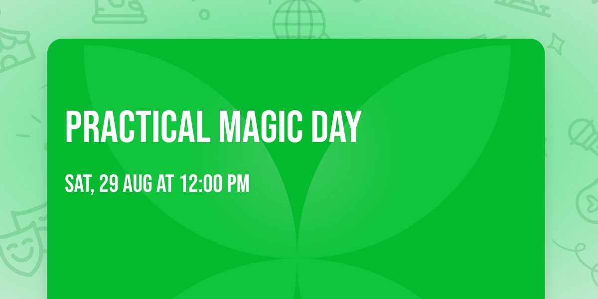 Practical Magic Day