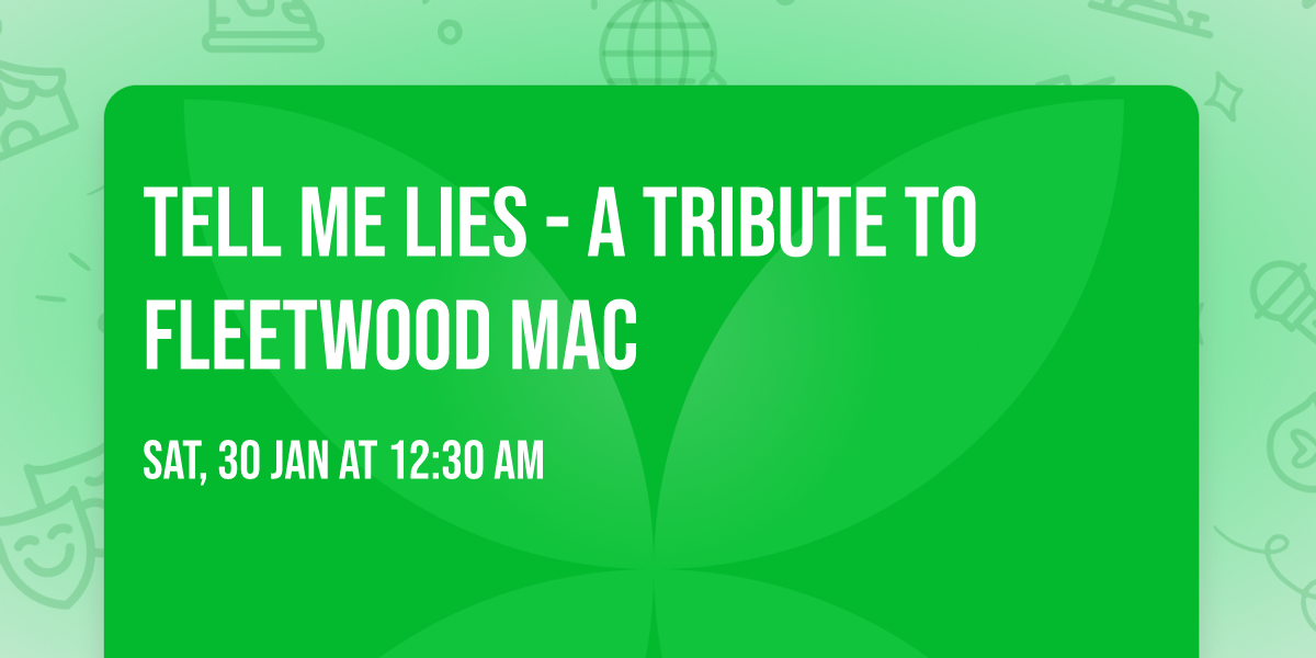 Tell Me Lies - A Tribute to Fleetwood Mac