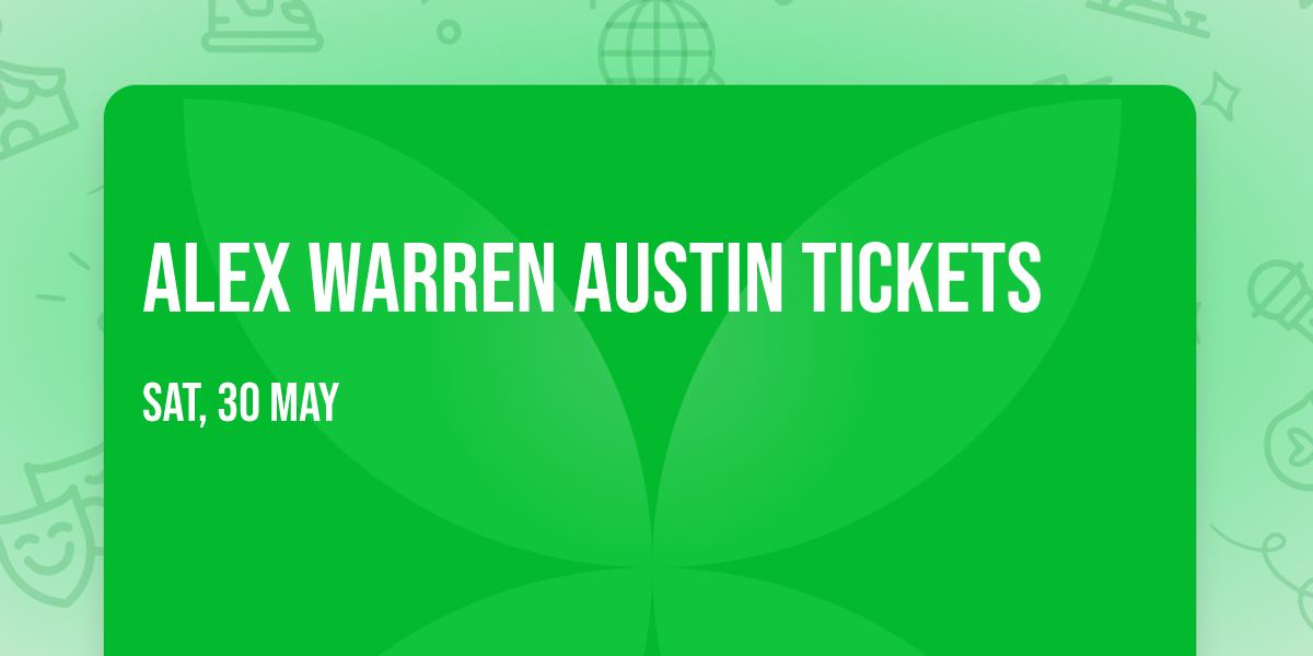Alex Warren Austin Tickets