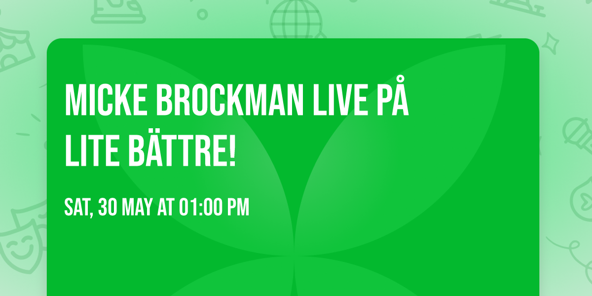  \ud83c\udfb8 Micke Brockman live p\u00e5 Lite B\u00e4ttre! \ud83c\udfb8
