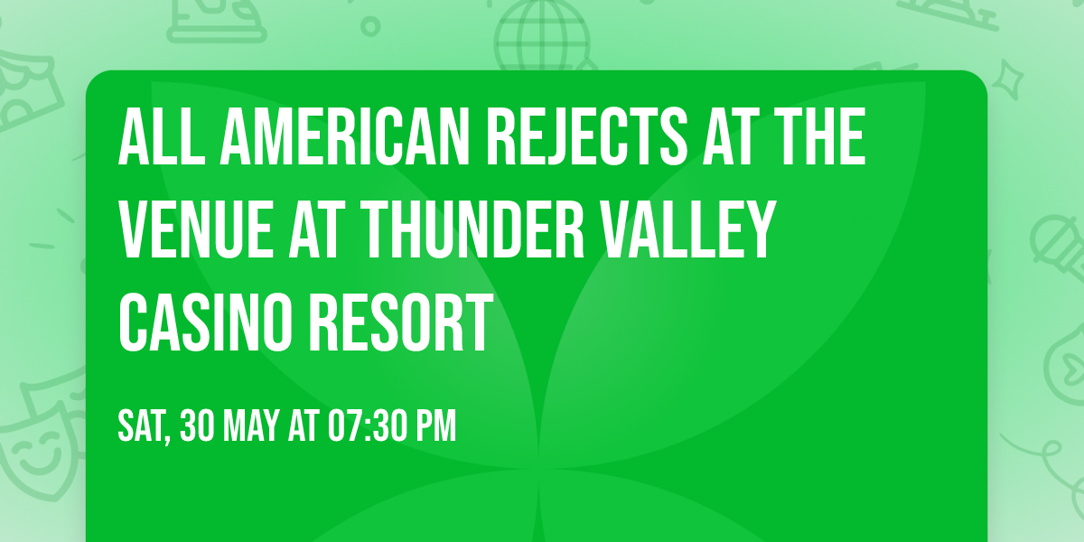 All American Rejects at The Venue at Thunder Valley Casino Resort