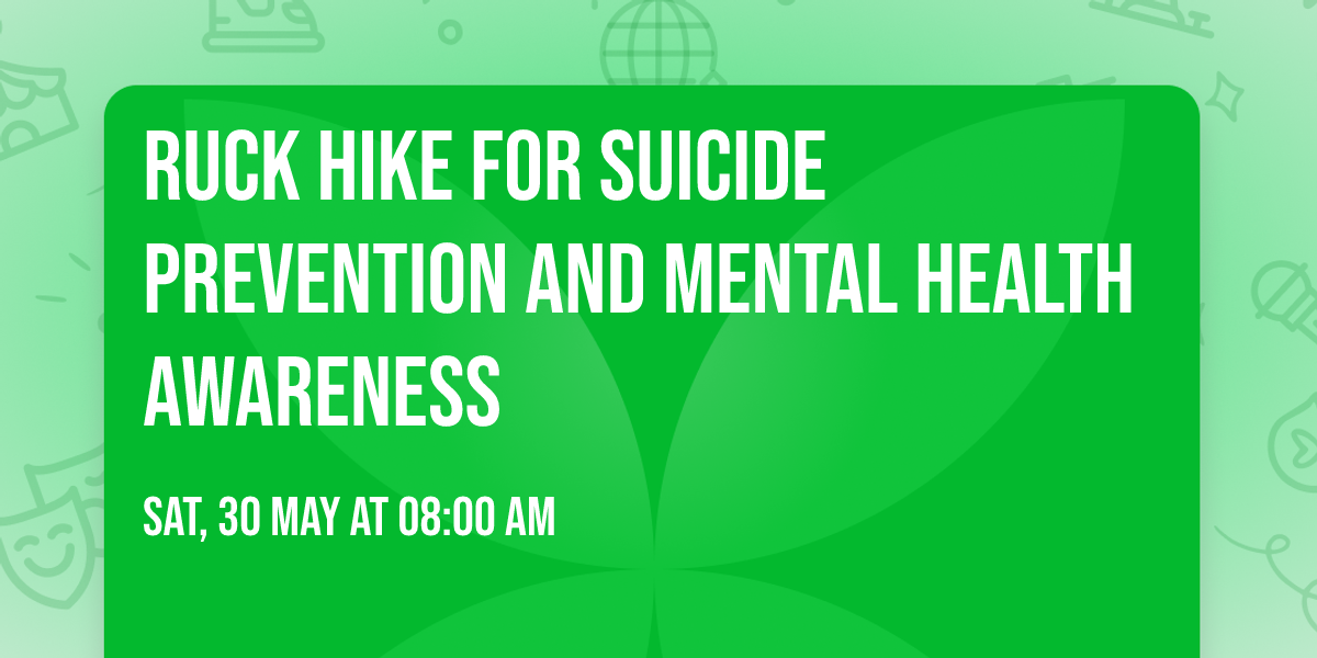 Ruck Hike for Suicide Prevention and Mental Health Awareness
