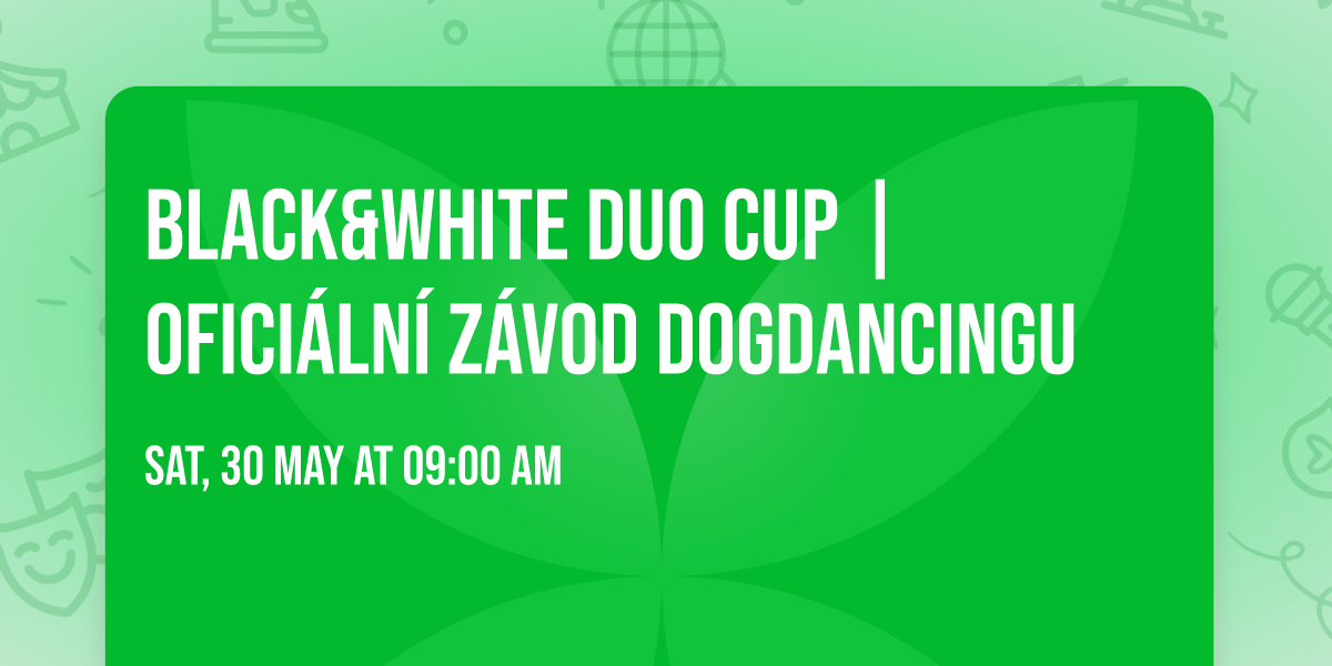 Black&White DUO CUP | Ofici\u00e1ln\u00ed z\u00e1vod dogdancingu