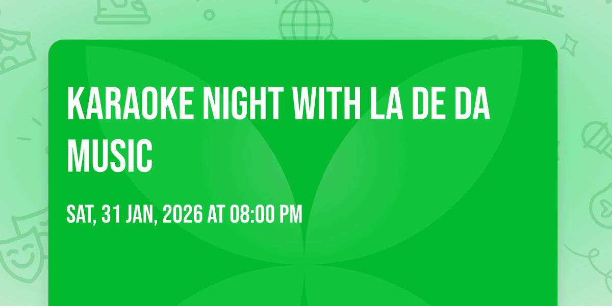 Karaoke Night with La De Da Music