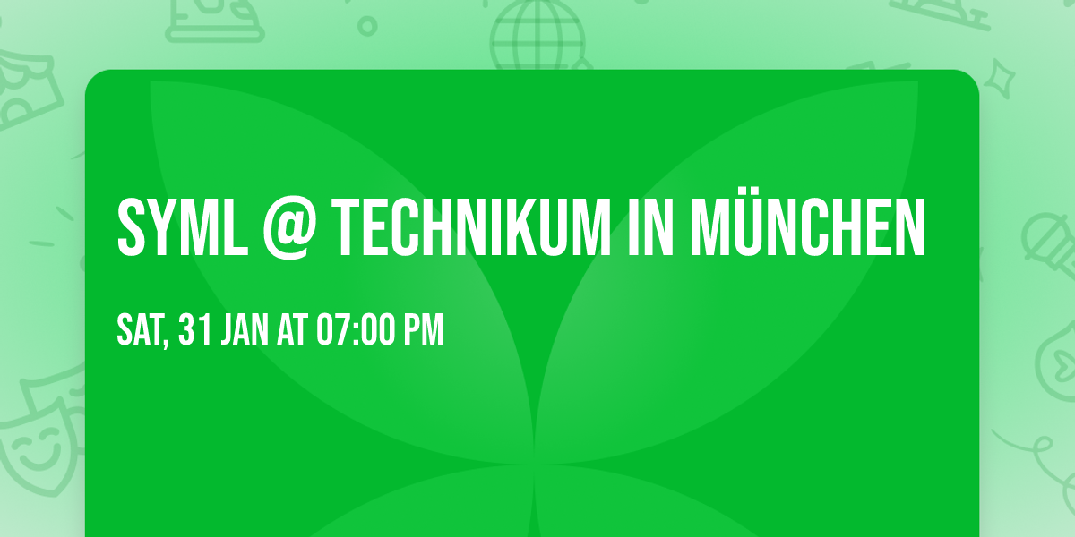 SYML @ Technikum in M\u00fcnchen