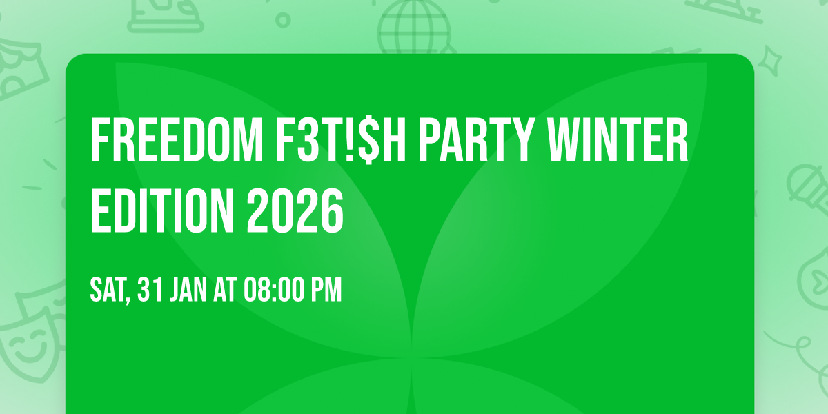 Freedom F3T!$H Party Winter Edition 2026