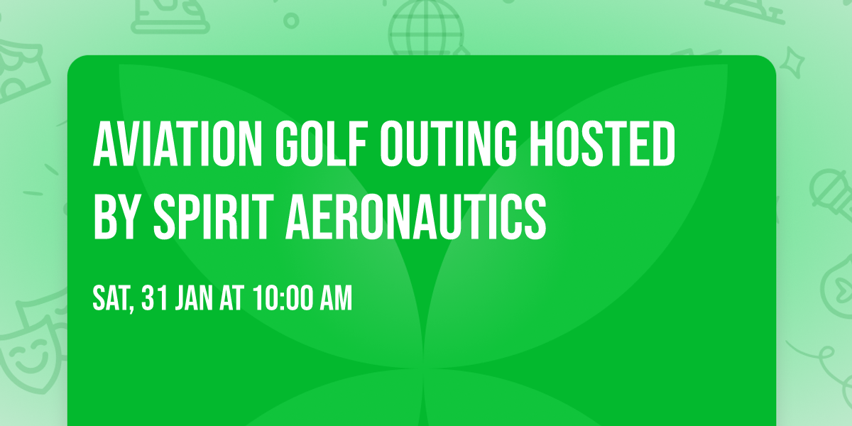 Aviation Golf Outing hosted by Spirit Aeronautics