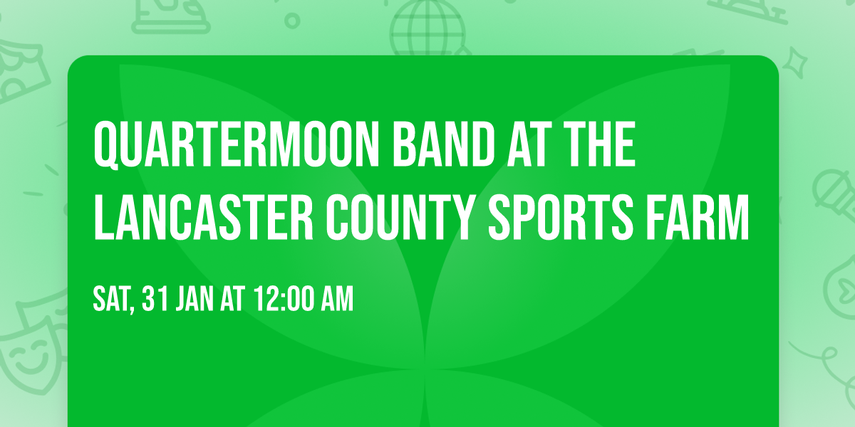 QuarterMoon Band at the Lancaster County sports Farm