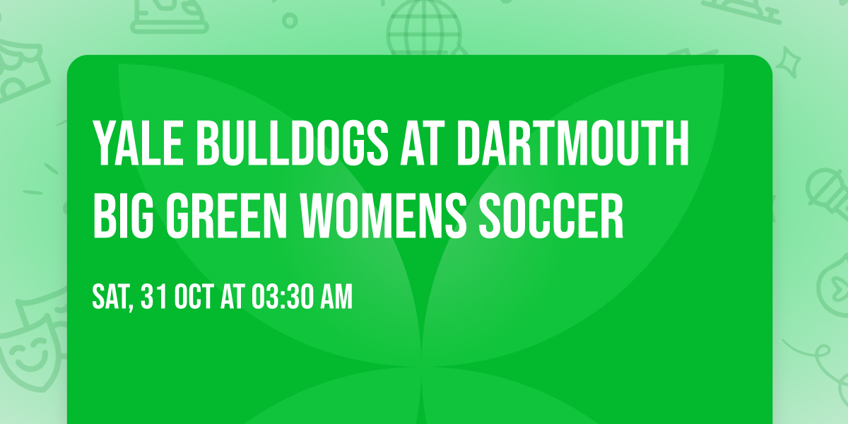 Yale Bulldogs at Dartmouth Big Green Womens Soccer