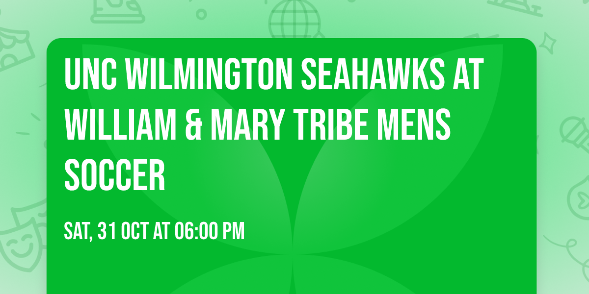 UNC Wilmington Seahawks at William & Mary Tribe Mens Soccer