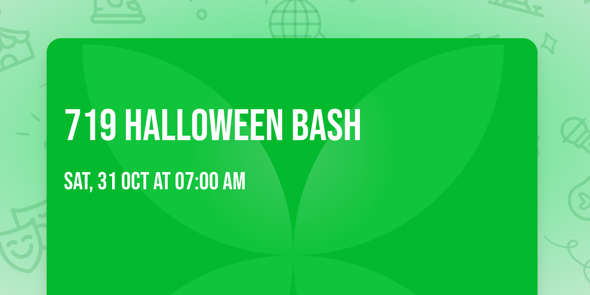 719 Halloween Bash 