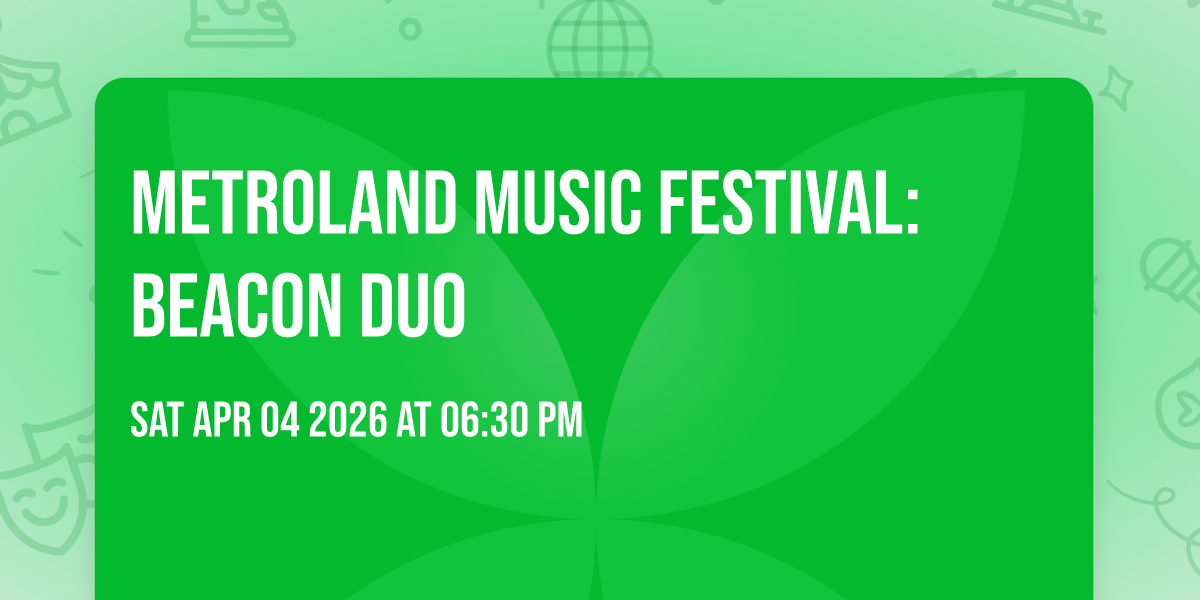 MetroLand Music Festival: Beacon Duo