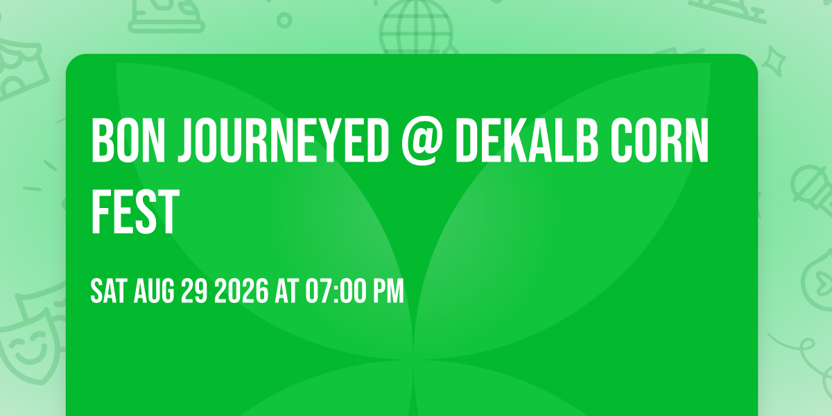 Bon Journeyed @ DeKalb Corn Fest