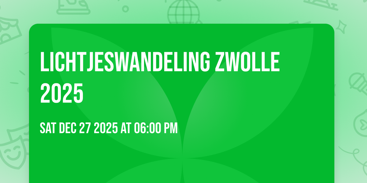 Lichtjeswandeling Zwolle 2025