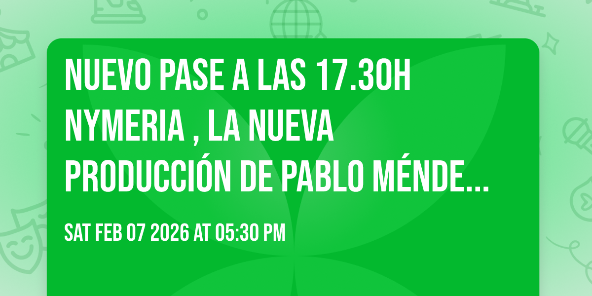 NUEVO PASE A LAS 17.30h Nymeria , la nueva producción de Pablo Méndez Performances, llega a Vigo