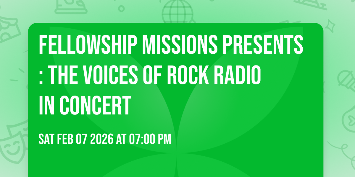 Fellowship Missions Presents: The Voices of Rock Radio In Concert