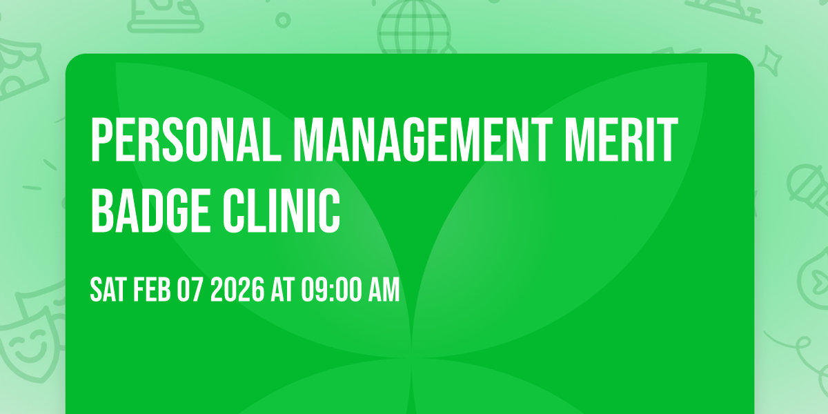 Personal Management Merit Badge Clinic