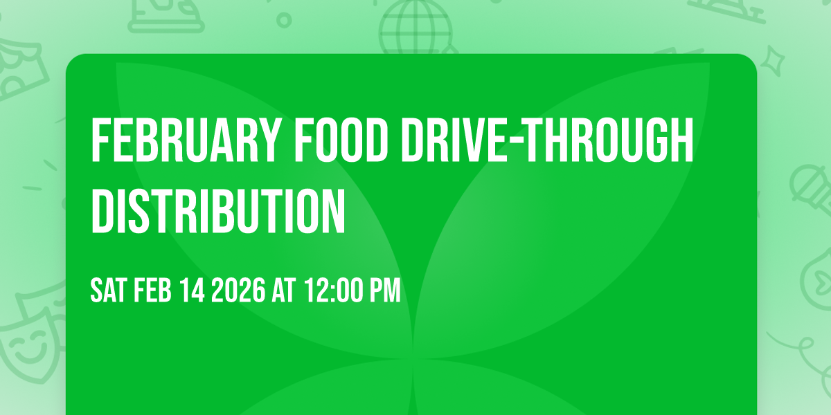 February Food Drive-Through Distribution