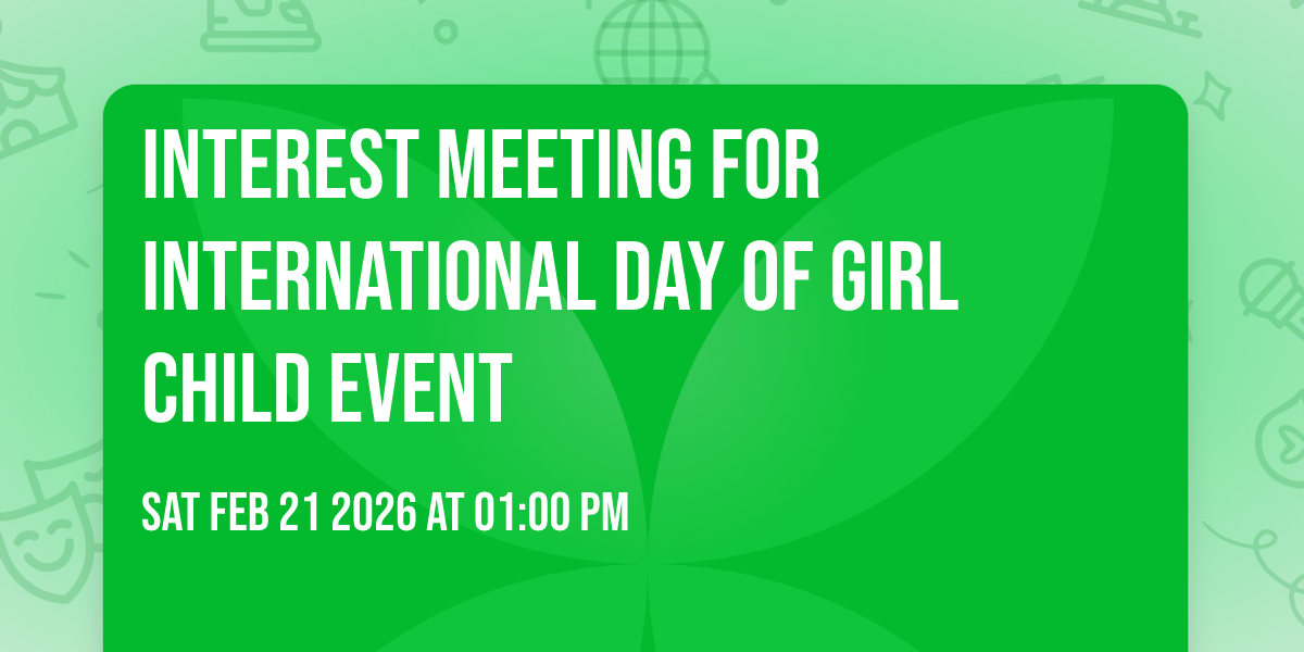 INTEREST  MEETING for International Day of Girl Child Event 