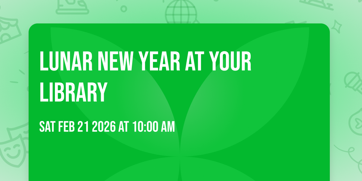 Lunar New Year at Your Library