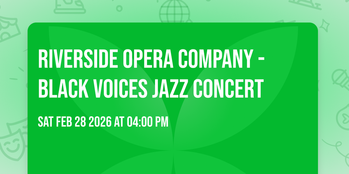 Riverside Opera Company - Black Voices Jazz Concert
