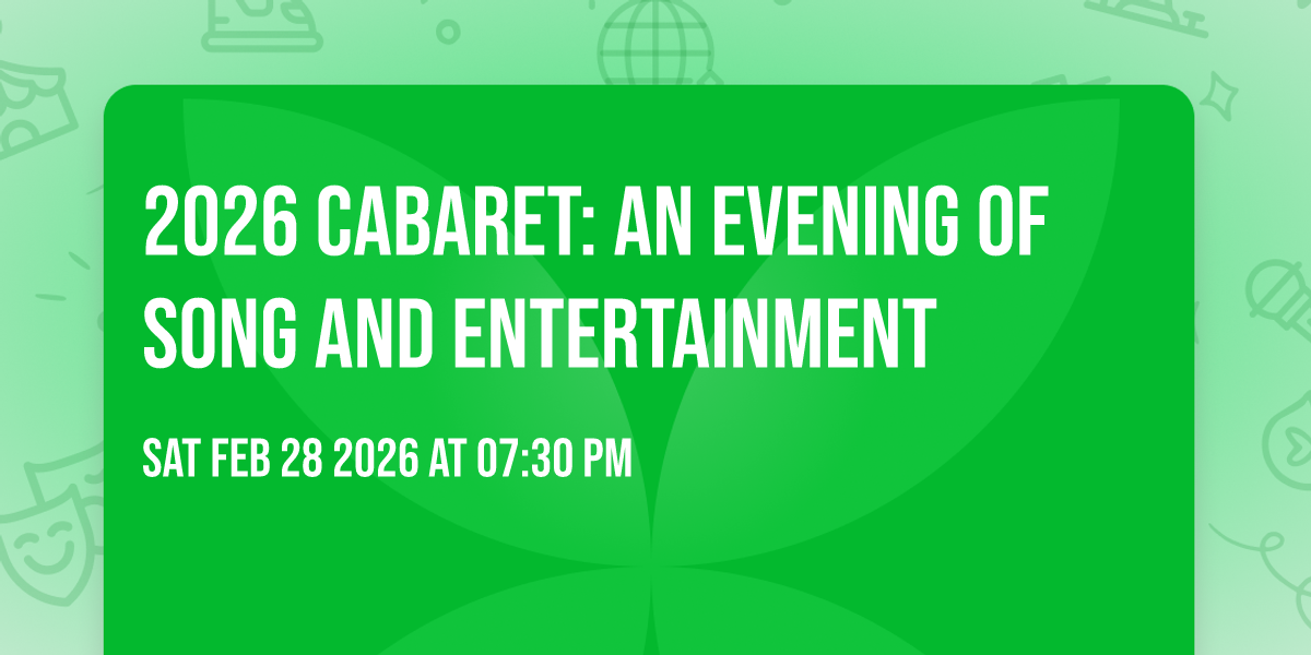 2026 Cabaret: An Evening of Song and Entertainment