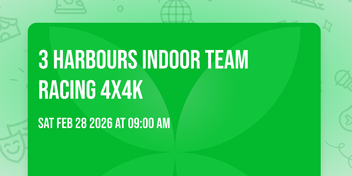 3 Harbours Indoor Team racing 4x4k