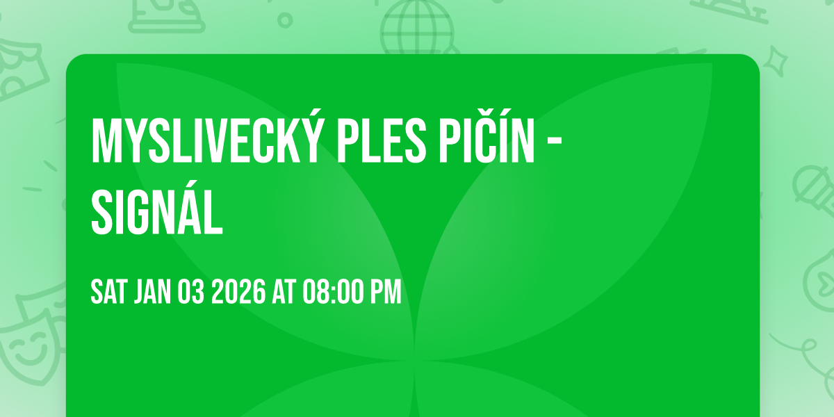 Myslivecký ples Pičín - Signál