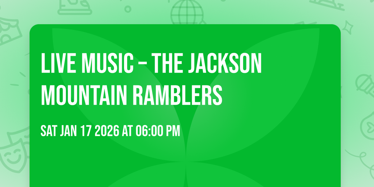  Live Music – The Jackson Mountain Ramblers 