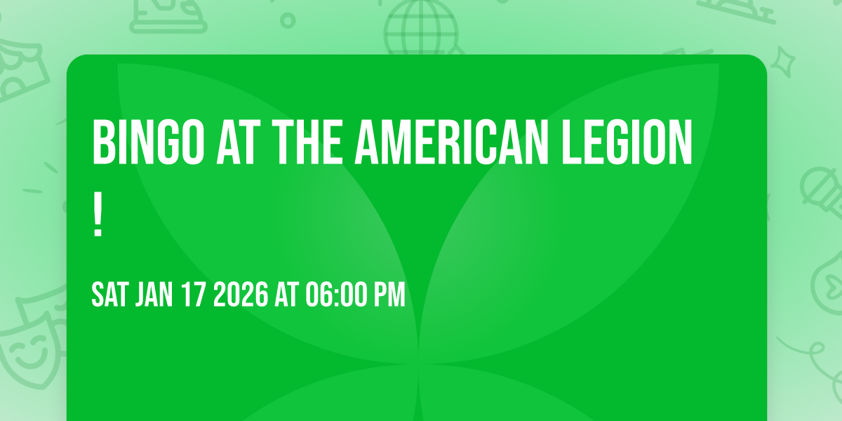Bingo at the American Legion!
