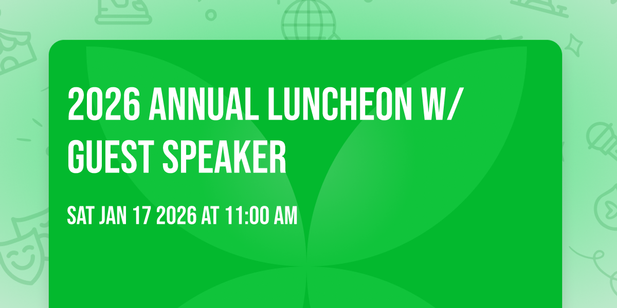 2026 Annual Luncheon w/ Guest Speaker