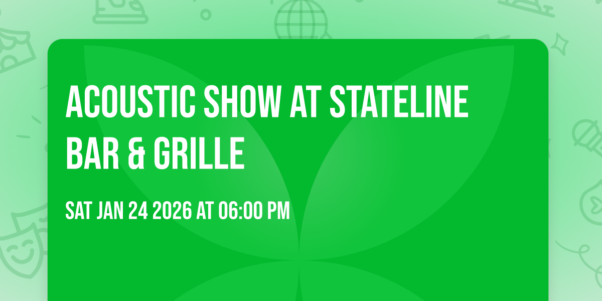 Acoustic Show at Stateline Bar & Grille